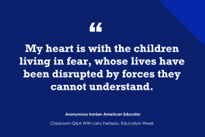 An Iranian American Educator Speaks From a Broken Heart (Opinion)
