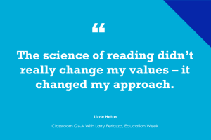 ‘A Blessing and a Challenge’: What Teachers Think of the Science of Reading (Opinion)